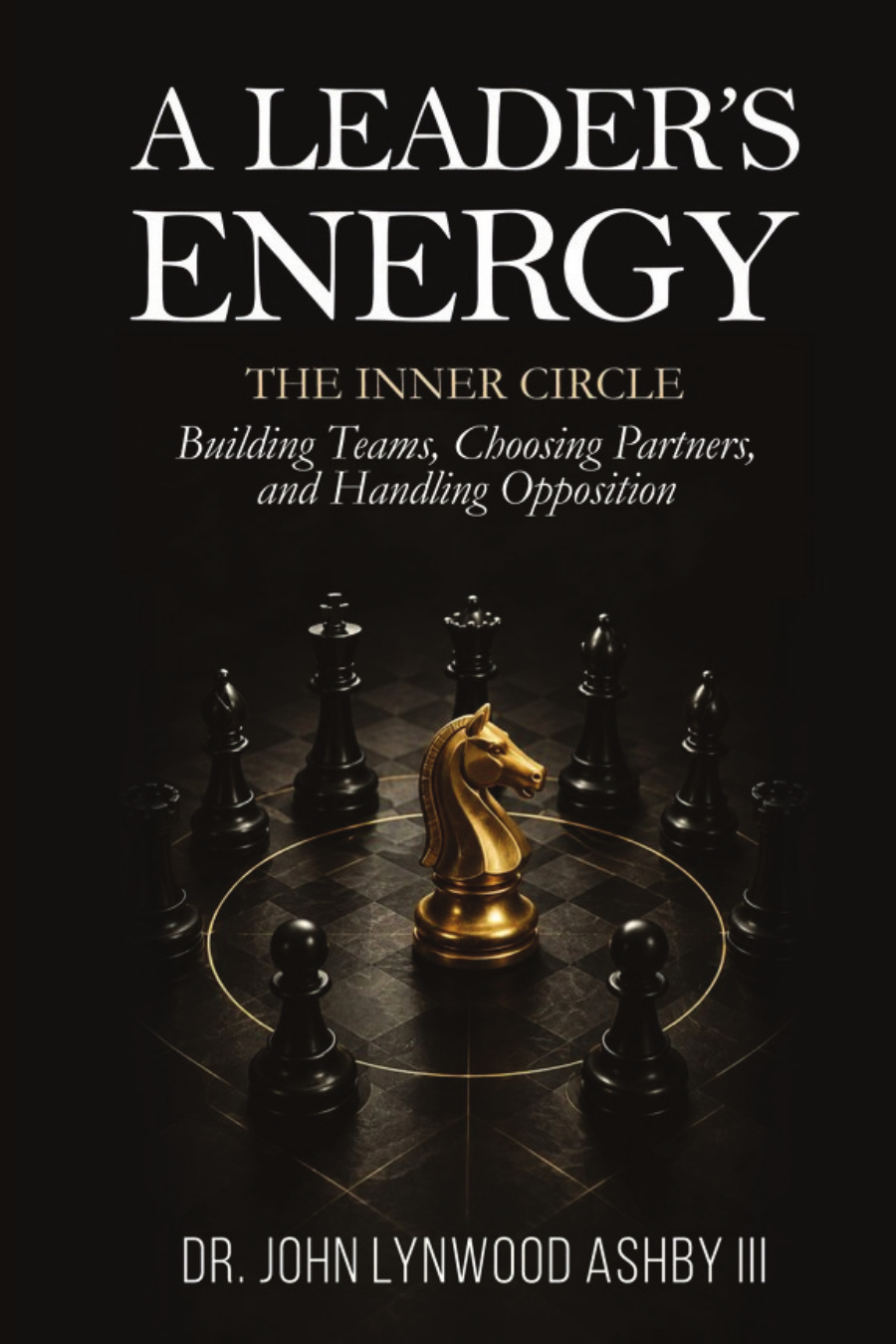 A Leader's Energy: The Inner Circle cover