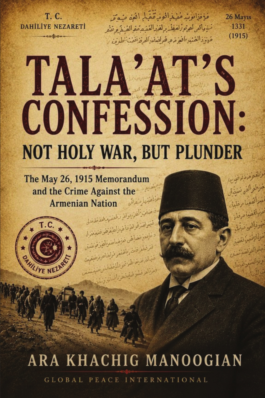 Tala'at's Confession: Not Holy War, but Plunder