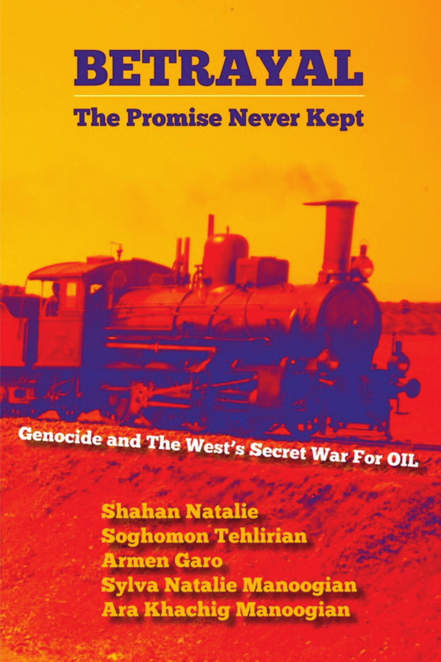 Betrayal: The Promise Never Kept