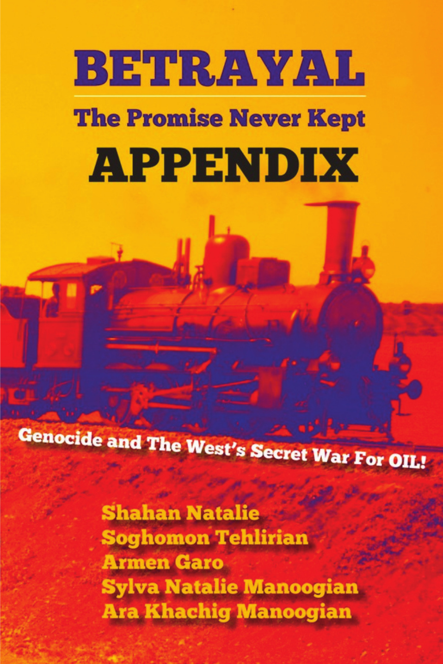 Betrayal: The Promise Never Kept — Appendix