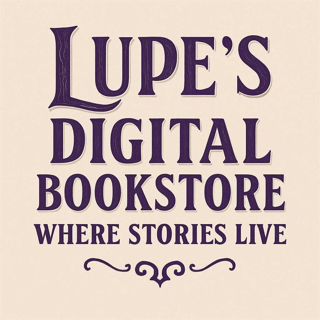 Lupe’s Digital Bookstore