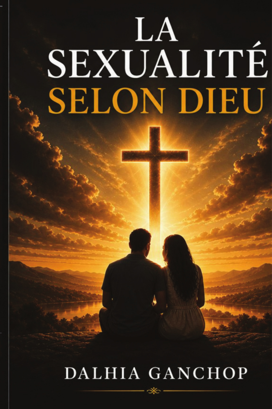 La Sexualité selon Dieu — Dalhia Ganchop — Couverture du livre